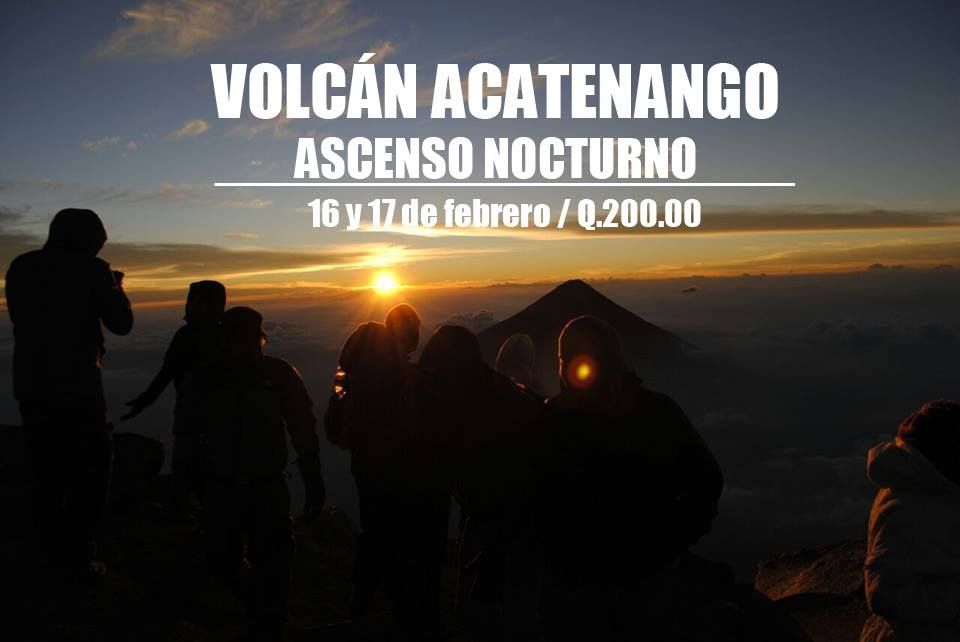 Volcán Acatenango | Ascenso Nocturno